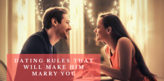 Dating Rules That Will Make Him Marry You