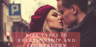 Kiss Types in Relationship and its Healthy Benefits